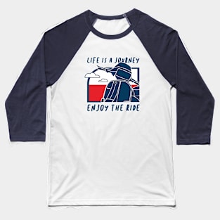 ENJOY THE RIDE Baseball T-Shirt